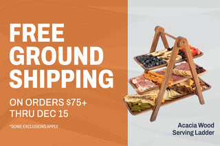 A wooden serving ladder with food in front of an orange and white background, with the words Free ground shipping on orders $75+ thru Dec 15. Some exclusions apply.