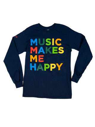 A long-sleeve navy blue t-shirt with large, bright lettering that spells out MUSIC MAKES ME HAPPY